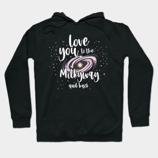 Funny Saying Love You to the Mikyway Hoodie